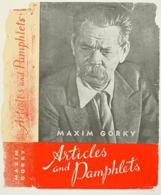 Articles and Pamphlets, by Maxim Gorky, from the portfolio, In Our Time: Covers for a Small Library After the Life for the Most Part