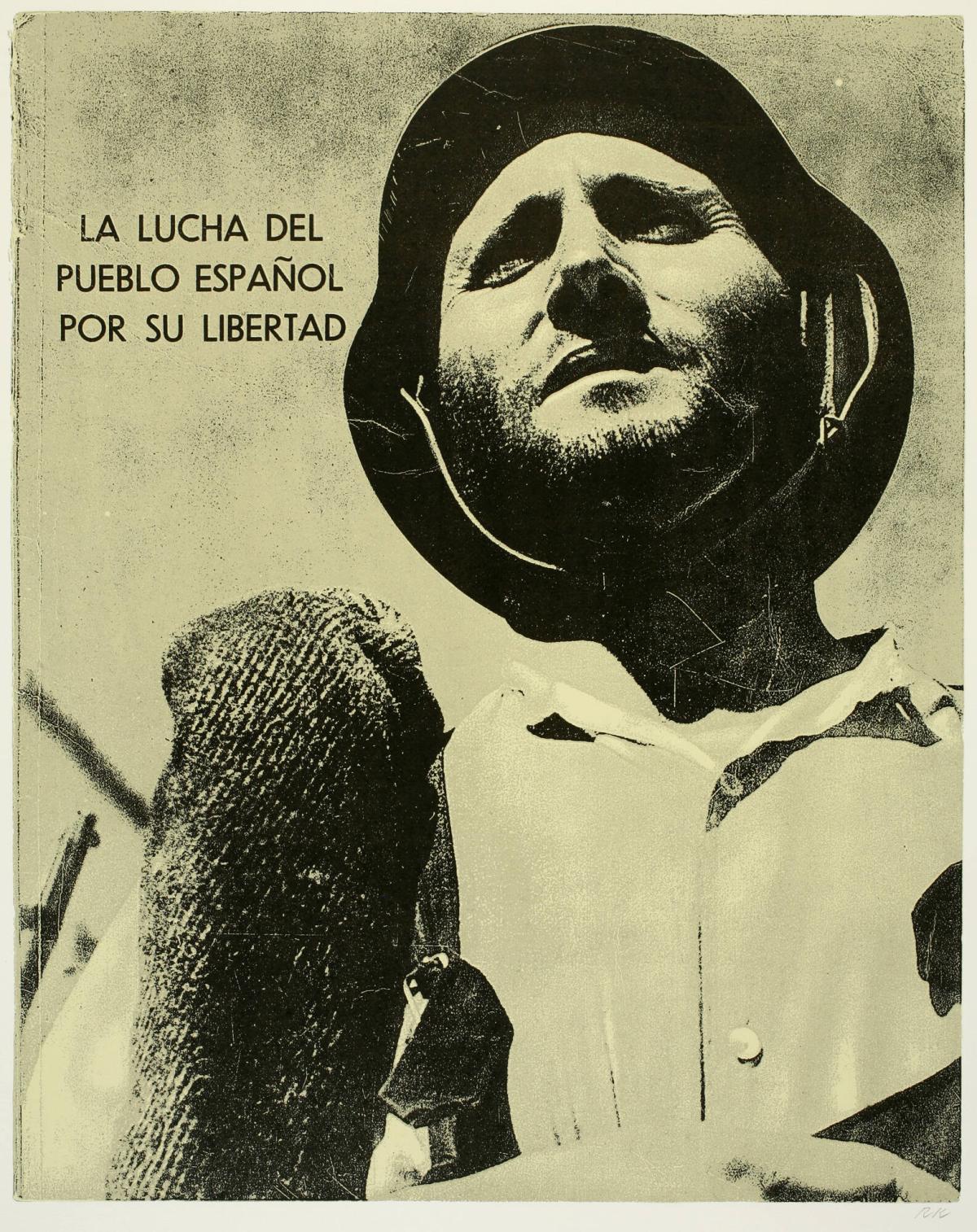 La Lucha del Pueblo Espanol por su Libertad, from the portfolio, In Our Time: Covers for a Small Library After the Life for the Most Part