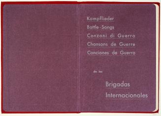 Battle-Songs de las Brigadas Internacionales, from the portfolio, In Our Time: Covers for a Small Library After the Life for the Most Part