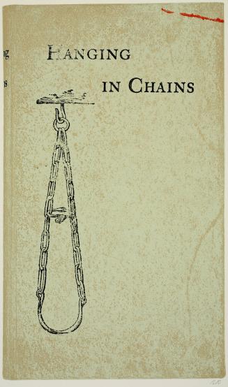 Hanging in Chains, from the portfolio, In Our Time: Covers for a Small Library After the Life for the Most Part