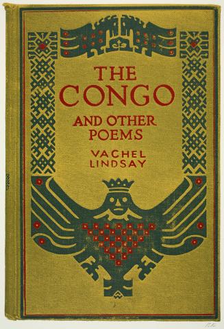 The Congo and Other Poems, by Vachel Lindsay, from the portfolio, In Our Time: Covers for a Small Library After the Life for the Most Part