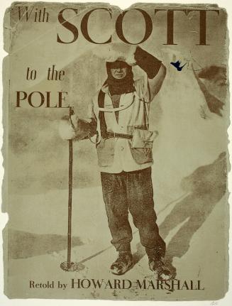 With Scott to the Pole, by Howard Marshall, from the portfolio, In Our Time: Covers for a Small Library After the Life for the Most Part
