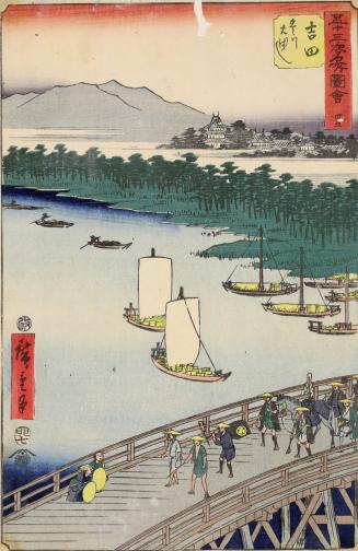 The Bridge on the Toyo River at Yoshida, no. 35 from the series Pictures of Famous Places of the Fifty-three Stations, the Vertical Tōkaidō