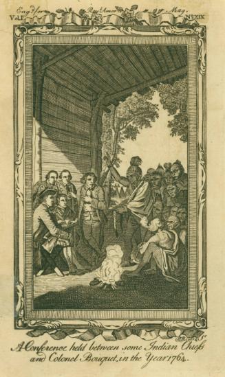 A Conference held between some Indian Chiefs and Colonel Bouquet, in the Year 1764
