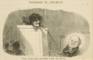 Pierre Leroux osant apostropher le demidieu Barrot, from the series Physionomies de l'assemblée
